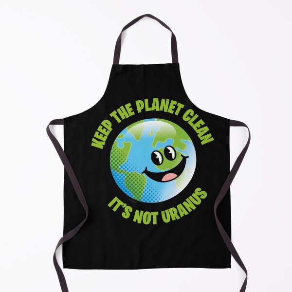 Item preview, Keep the Earth Clean Its Not Uranus, Earth Lovers gift designed and sold by retrippy.
