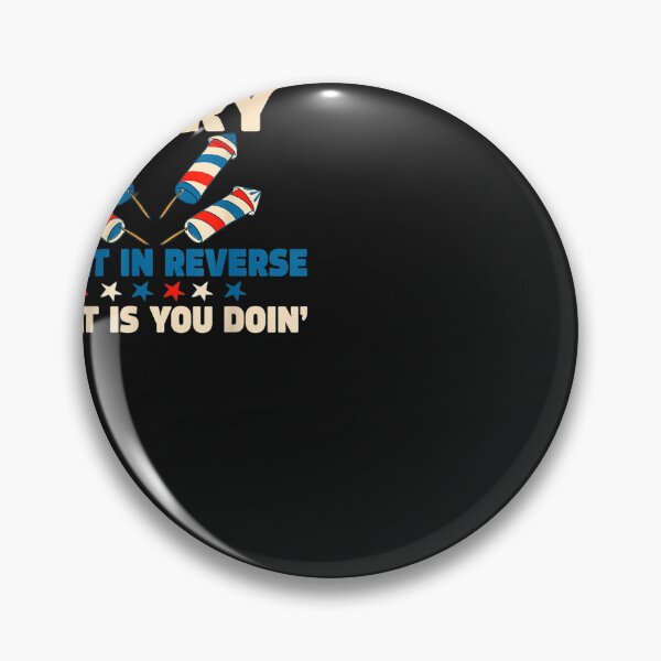 Item preview, Back Up Terry Put It In Reverse Firework Funny 4th Of July designed and sold by bilal233.