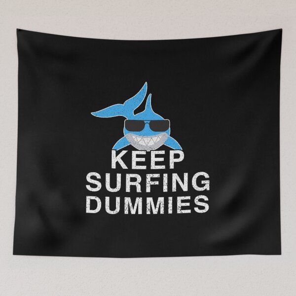 Item preview, Keep Surfing Dummies designed and sold by franktact.
