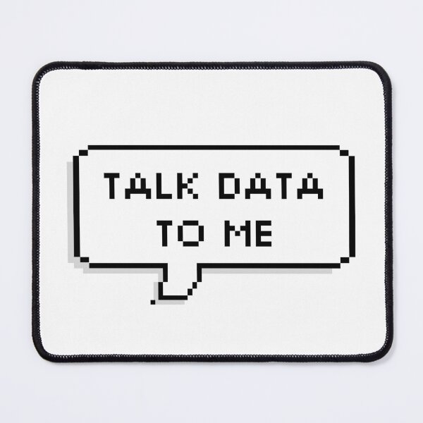 Item preview, Talk Data To Me :) designed and sold by SocialTekkie.