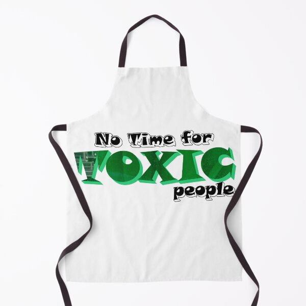 Item preview, No Time for TOXIC people - Funny Quote  designed and sold by K0tK0tu.