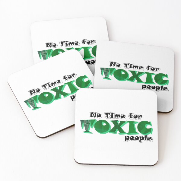 Item preview, No Time for TOXIC people - Funny Quote  designed and sold by K0tK0tu.