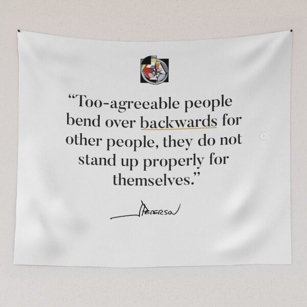 Item preview, Too agreeable people bend over backwards - Jordan Peterson designed and sold by ChaosAndOrder.