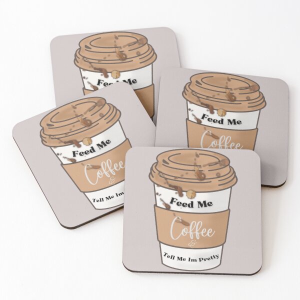 Item preview, feed me coffee and tell me i'm pretty designed and sold by Lofi8Store.