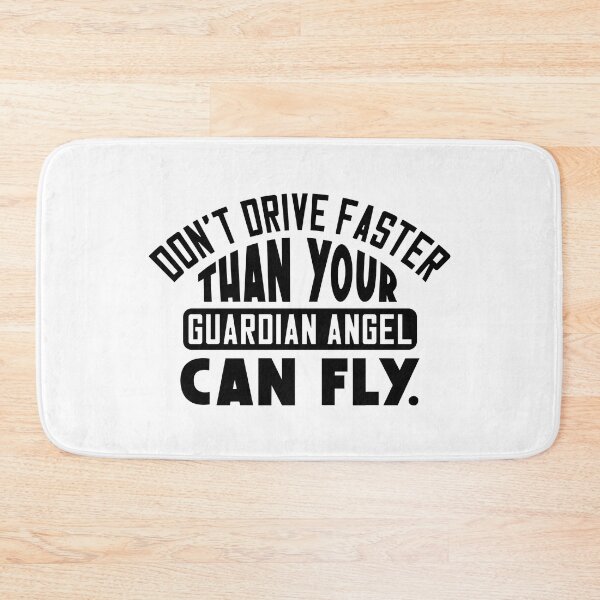 Item preview, Don't drive faster than your guardian angel can fly designed and sold by Zexten.