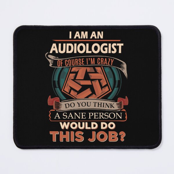 Item preview, Audiologist T Shirt - Sane Person Gift Item Tee designed and sold by watkinsmat.
