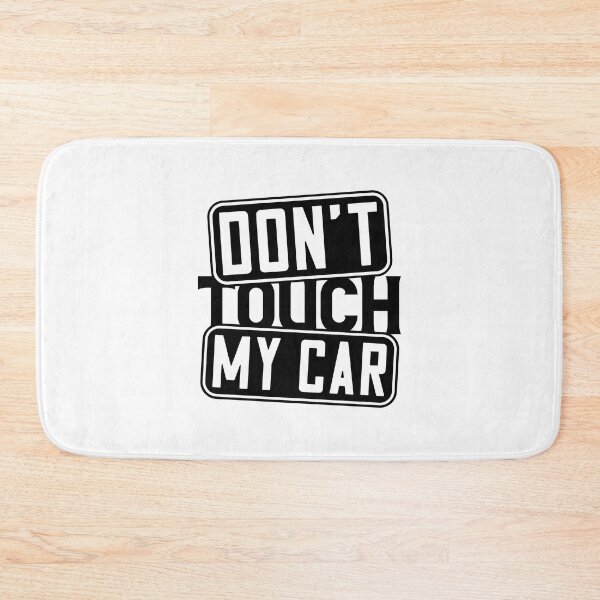 Item preview, Don't touch my car designed and sold by Zexten.
