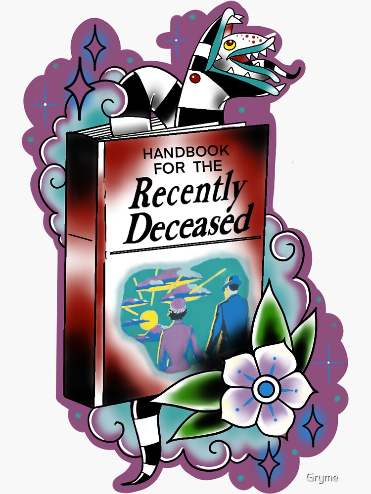 Handbook For The Recently Deceased Sticker For Sale By Gryme Redbubble