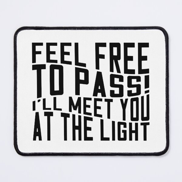 Item preview, Feel free to pass! I'll meet you at the light designed and sold by Zexten.