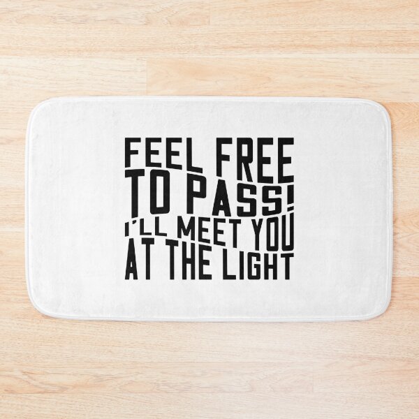 Item preview, Feel free to pass! I'll meet you at the light designed and sold by Zexten.