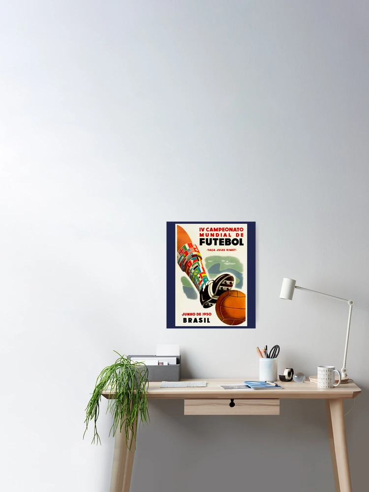 World Cup of 1950 in Brazil Poster for Sale by Drewaw