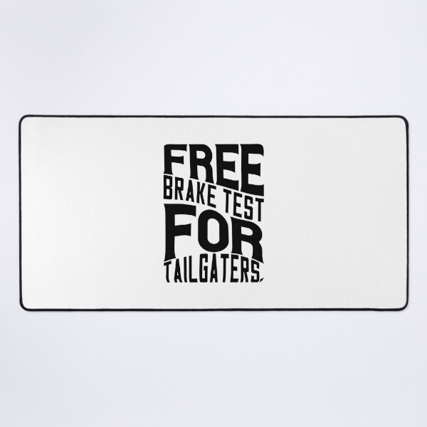 Item preview, Free brake test for tailgaters designed and sold by Zexten.