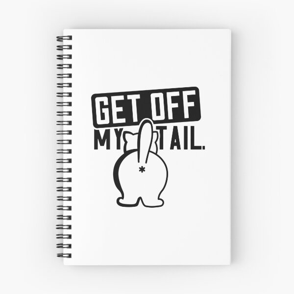 Item preview, Get off my tail designed and sold by Zexten.