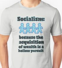 Socialism Unisex T-Shirt