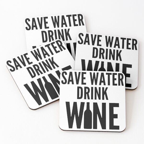 Item preview, Save Water Drink Wine. Funny Wine Lover Quote designed and sold by That Cheeky Tee.