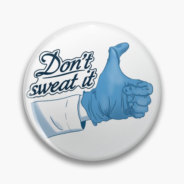 Item preview, Dont sweat it (blue) designed and sold by Science Lab Designs.