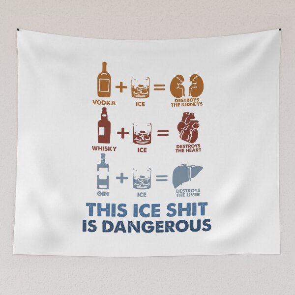 Item preview, Wine Fine This Ice Shit Is Dangerous designed and sold by CarlErskine.