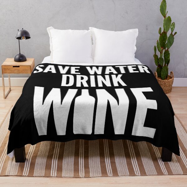 Item preview, Save Water Drink Wine. Funny Wine Lover Quote designed and sold by That Cheeky Tee.