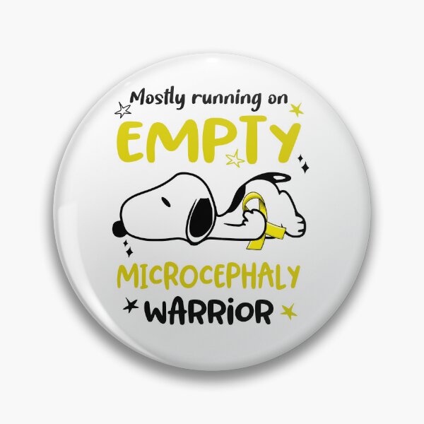Item preview, Mostly Running on Empty Microcephaly Warrior designed and sold by Wlsnpeggy.