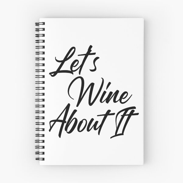 Item preview, Let's Wine About It. Funny Wine Lover Quote designed and sold by That Cheeky Tee.