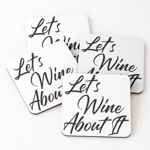 Item preview, Let's Wine About It. Funny Wine Lover Quote designed and sold by That Cheeky Tee.
