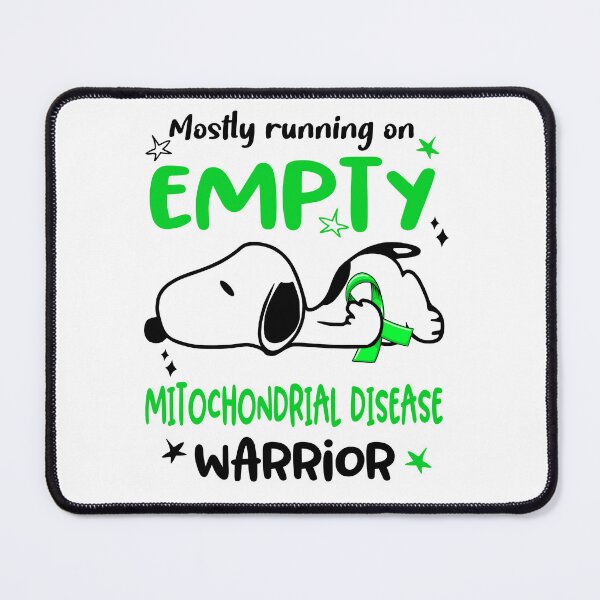 Item preview, Mostly Running on Empty Mitochondrial Disease Warrior designed and sold by Wlsnpeggy.