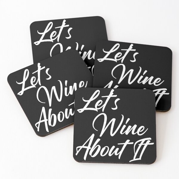 Item preview, Let's Wine About It. Funny Wine Lover Quote designed and sold by That Cheeky Tee.