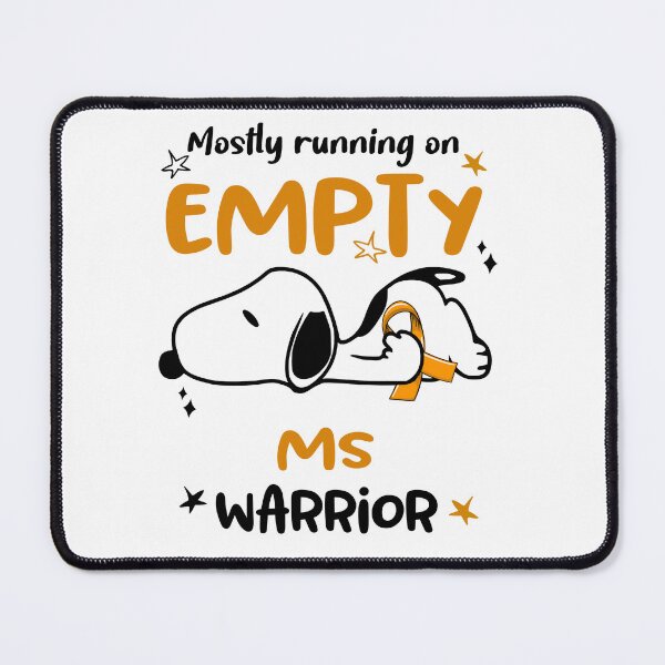 Item preview, Mostly Running on Empty MS Warrior designed and sold by Wlsnpeggy.