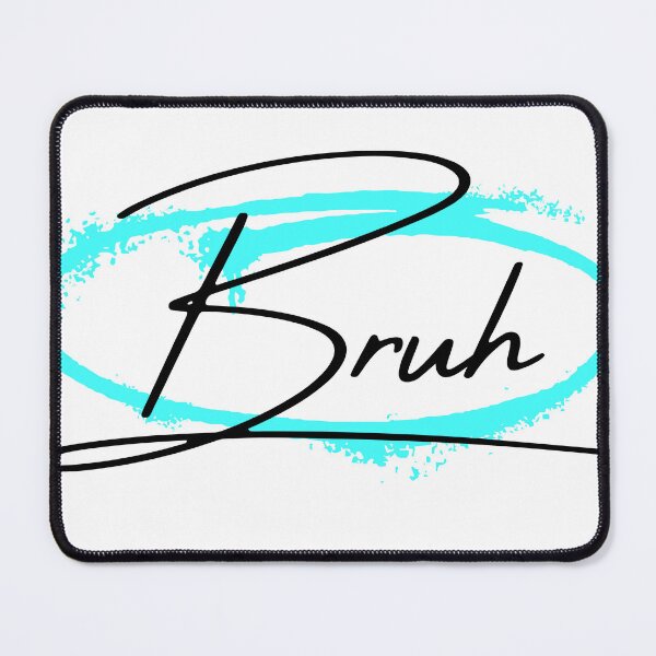 Item preview, Bruh The New Mum designed and sold by Jonesetcetera.
