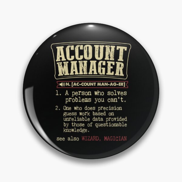Item preview, Account Manager Badass Definition Funny Gift designed and sold by aryagiri.