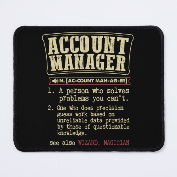 Item preview, Account Manager Badass Definition Funny Gift designed and sold by aryagiri.