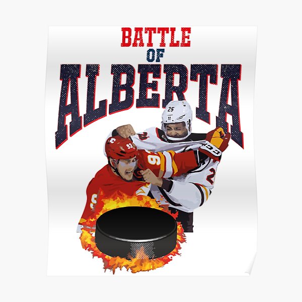 "Battle Of Alberta Hockey " Poster for Sale by EvansTracey Redbubble