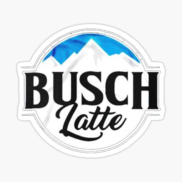Busch Latte  Beer Sticker BUSCHHHHHH 3" x 2.7" 