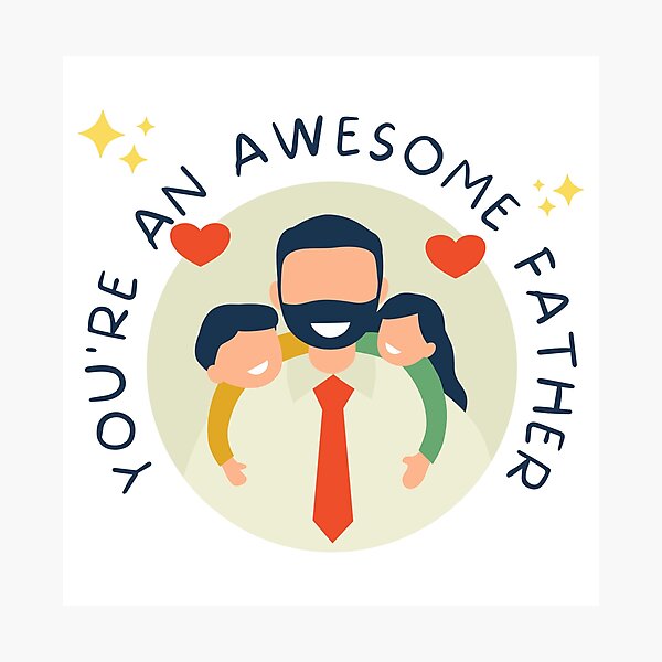 Item preview, You're An Awesome Father designed and sold by theunico.