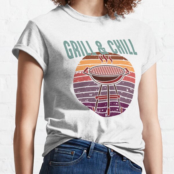 Grill And Chill Shirt, T Shirt Design Ideas, BBQ Shirt Classic T-Shirt