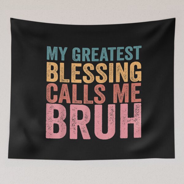 Item preview, My Greatest Blessing Calls Me Bruh T-Shirt designed and sold by Kanter-Gabay.