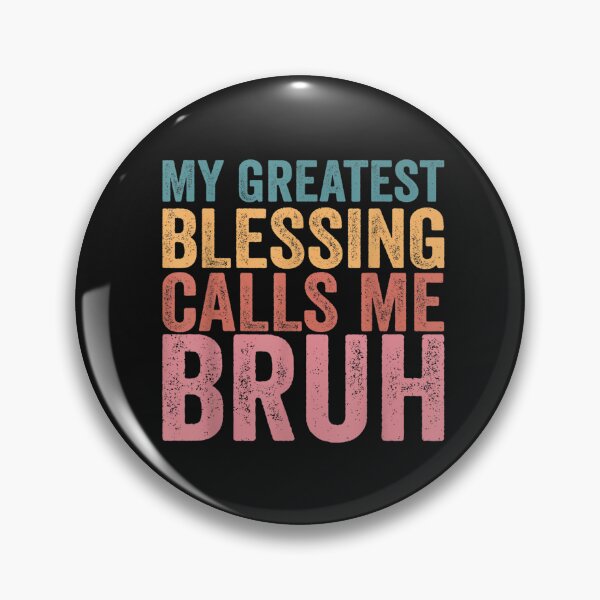 Item preview, My Greatest Blessing Calls Me Bruh T-Shirt designed and sold by Kanter-Gabay.