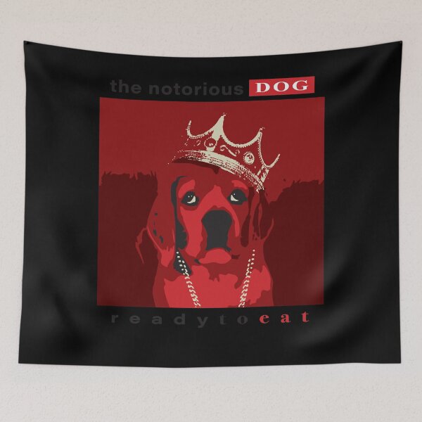 Item preview, The Notorious DOG Ready to eat designed and sold by RosalyndCalhoun.