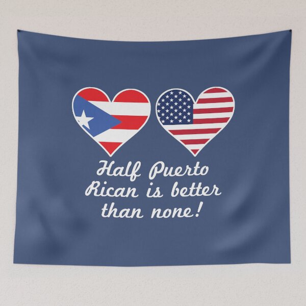 Item preview, Half Puerto Rican Is Better Than None designed and sold by ClaytonBeltre.