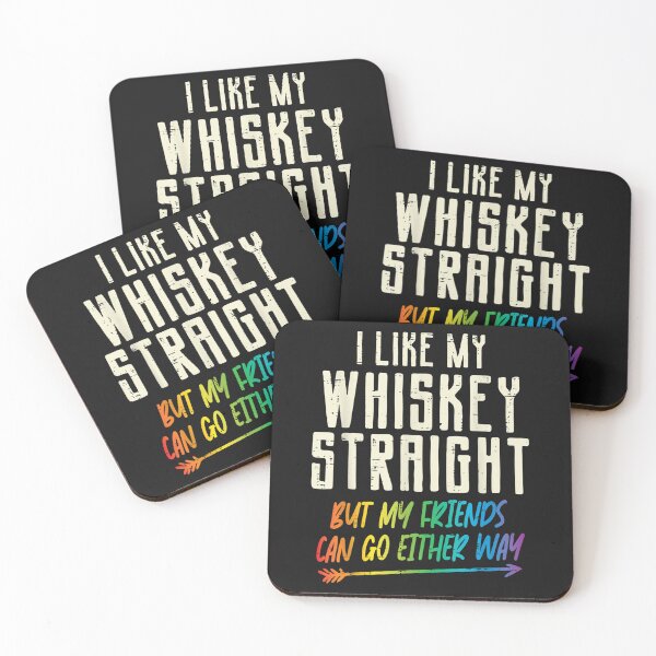 Item preview, Like My Whiskey Straight Friends LGBTQ Gay Pride Proud Ally T-Shirt designed and sold by Kanter-Gabay.