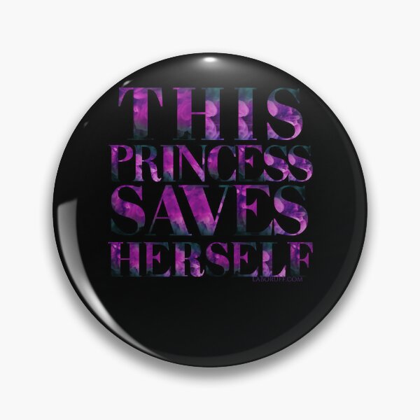 Item preview, This Princess Saves Herself  designed and sold by RosalyndCalhoun.