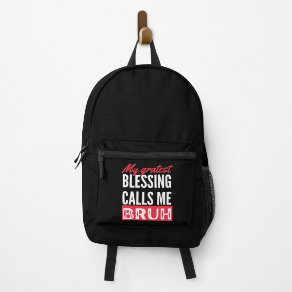 Item preview, My Greatest Blessing Calls Me Bruh, Dad Bruh designed and sold by Nero9o.
