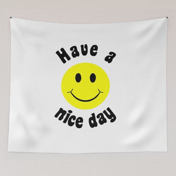 Item preview, HAVE A NICE A DAY designed and sold by DavidGordon4.