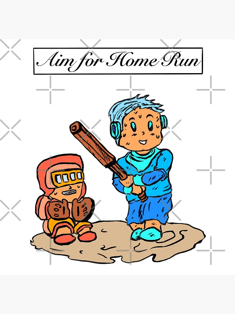 aim-for-home-run-2-poster-for-sale-by-schandrew-redbubble