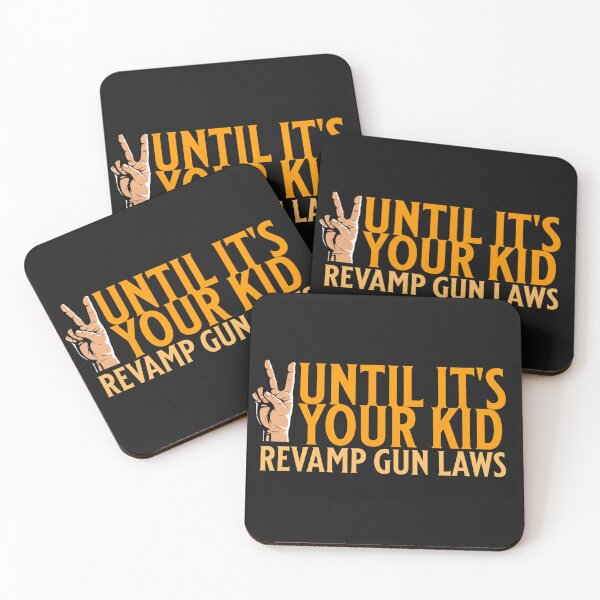 Item preview, Pro Gun Control Until its your kid Protect Kids Not Guns designed and sold by CattlettArt.