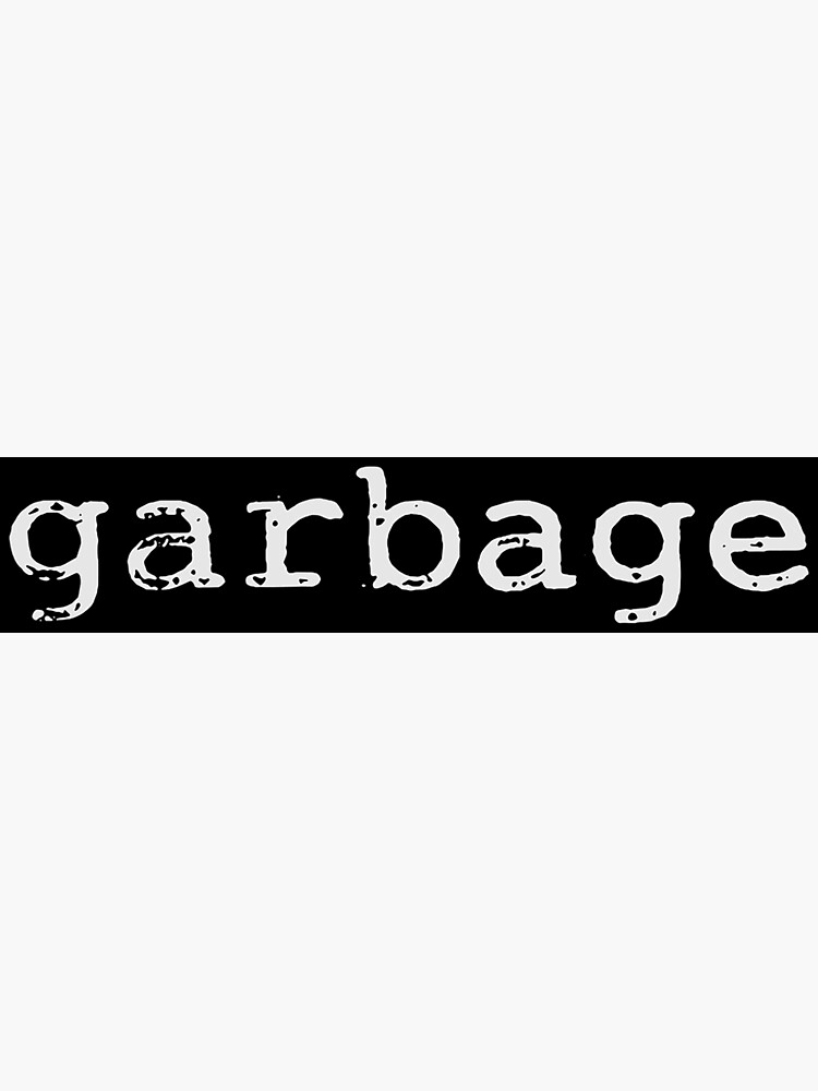 "Garbage Logo" Poster for Sale by sokcariss | Redbubble