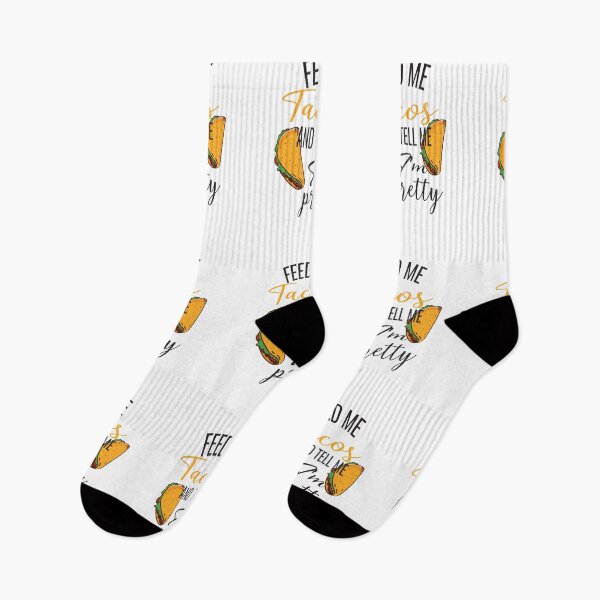Item preview, Feed Me Tacos And Tell Me Im Pretty designed and sold by ASSOUKI9.