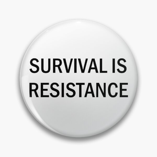 Item preview, survival is resistance black designed and sold by Rin-IR.