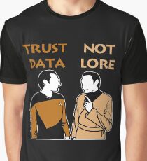Trust Data Not Lore Graphic T-Shirt