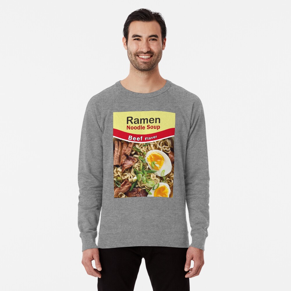 Beef Ramen Noodles Is Life Lightweight Sweatshirt